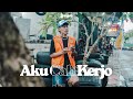 AKU CAH KERJO DJiamputh DJ VERSION