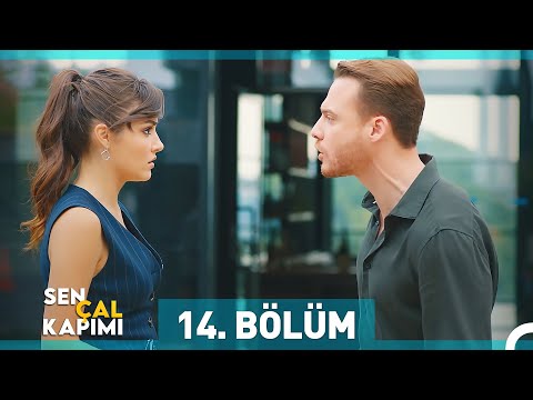 Sen Çal Kapımı 14. Bölüm