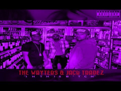 Jack Tradez & The Wryters "In This Bitch" Chopped Not Slopped By Slim K