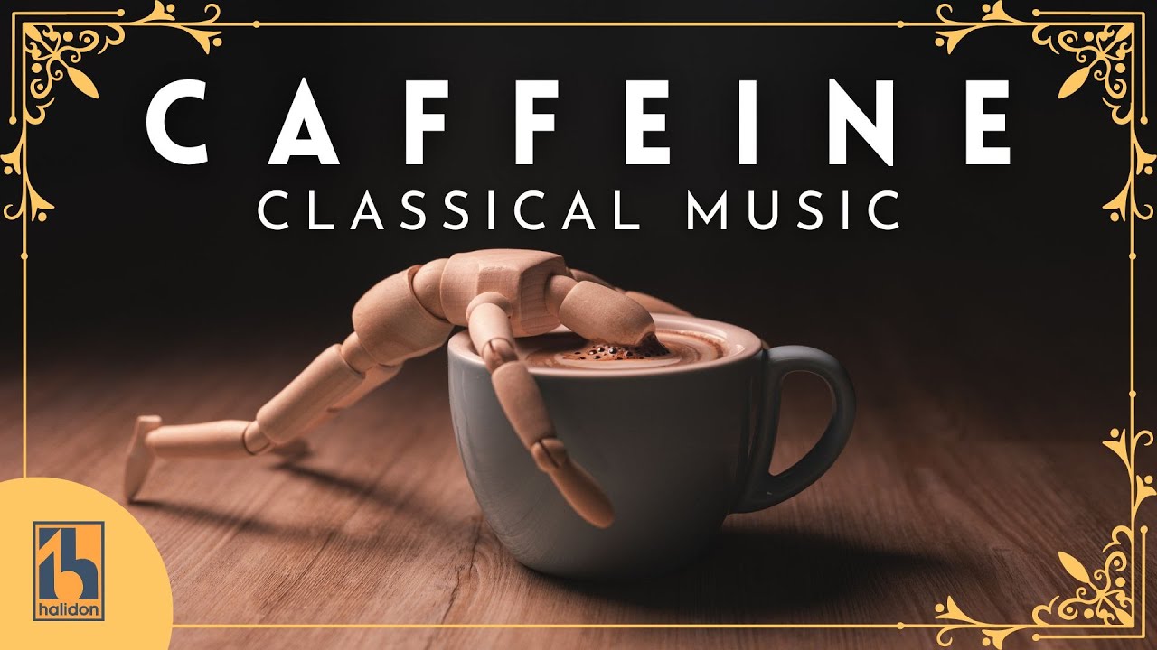 Caffeine Classical Music