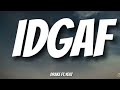 Drake Yeat IDGAF Official Lyrics Video