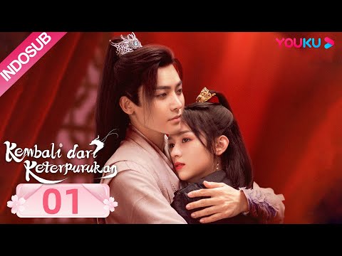 [INDO SUB] Kembali dari Keterpurukan (Back From The Brink)  EP01 | Neo Hou/Zhou Ye | YOUKU