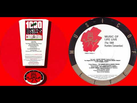 Daddy Freddy / Asher D / Demon Boyz - Hustlers Convention: Live Jam