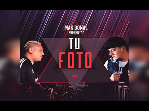 Mak Donal - Tu Foto (Versión Cumbia)