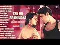 Yeh Dil Aashiqana Romantic Love Songs Bollywood Love Hits Romantic Bollywood Hits Songs