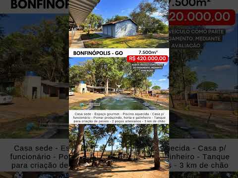 Chácara em Bonfinópolis Goiás / whatsapp 62 99373-6407