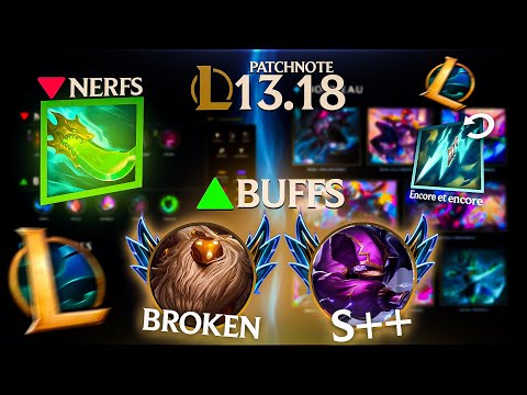 PATCH 13.18 LOL -  SHOJIN A PEINE NERF MDR - BARD ET KENNEN OP ?