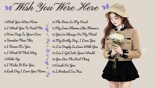 Download lagu Wish You Were Here🌸Songs Playlist🌻Heartfelt Pop Love Song🍃 🍁Song Lyrics mp3 Download lagu Wish You Were Here🌸Songs Playlist🌻Heartfelt Pop Love Song🍃 🍁Song Lyrics mp3