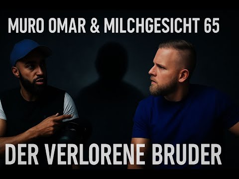 Der verlorene Bruder ... Muro Omar (Teil3)