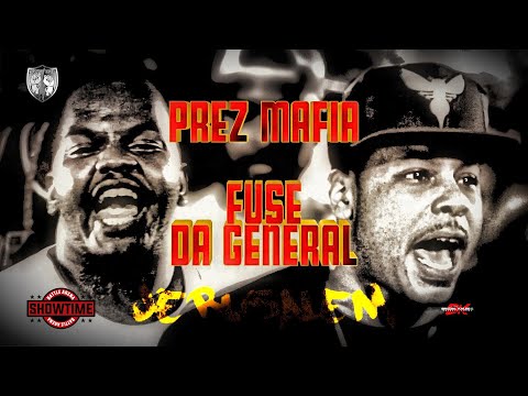 Prez Mafia vs Fuse Da General