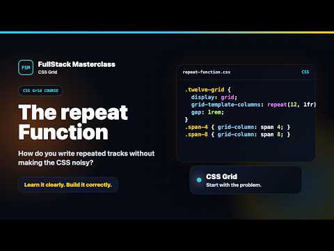 The Repeat Function Explained Fullstack Masterclass Css Grid Course