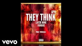 APH - They Think (Audio) ft. Layzie Bone From Bone Thugs-N-Harmony, J Rukkus & Twinscale