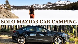 Solo Stress Camping | Mazda3 Car Camping