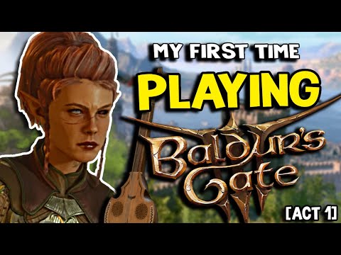 I Played Baldur's Gate 3 For the First Time | Act One