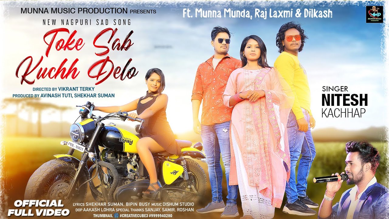 toke sab kuch delo | @Niteshkachhapofficial | actor munna munda, Raj laxmi, Dilkash | sed song