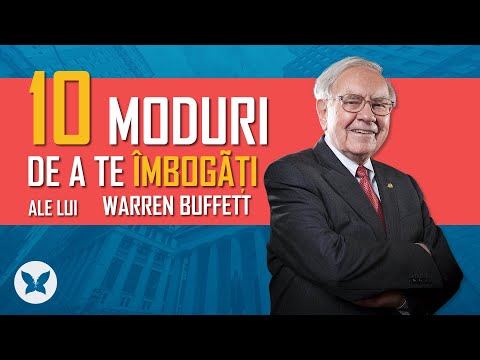 📜 10 Moduri de a te imbogati - Secretele lui Warren Buffett | Efectul Fluturelui