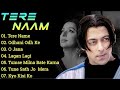 Tere Naam Salman Khan Movie All Songs Tere Naam All Song Tere Name Jukebox Tere Naam Song