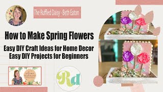 Spring Flowers DIY