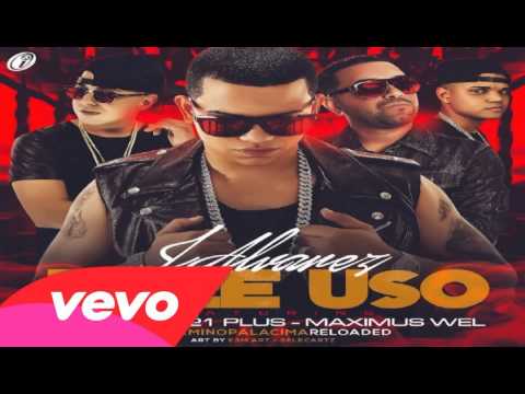 J Alvarez Ft. D.Ozi, Luigi 21 Plus Y Maximus Wel - Dale Uso (Original) | REGGAETON 2014