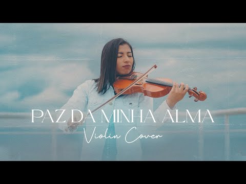 Karen Sanábria - Paz da Minha Alma (Jessé Aguiar) Violin Cover