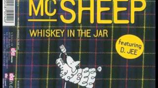 MC Sheep featuring D. JEE - Whiskey in the Jar (Radio Mix)