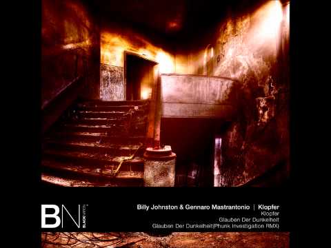 Billy Johnston and Gennaro Mastrantonio - Glauben Der Dunkelheit (Original Mix)