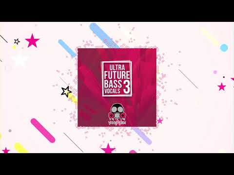 Free Download Ultra Future Bass Vocals 3 WAV MiDi-DiSCOVER