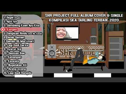 SHR Project Full Album Cover & Single - SKA TARLING TERBAIK 2020