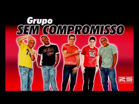 Grupo Sem Compromisso - Só As Melhores Ao Vivo - Pagode 90