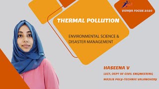 Thermal Pollution (Module 3, Part 27), Environmental Science & Disaster Management