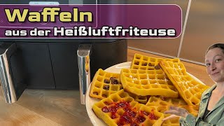 Perfekte Waffeln im Airfryer – so einfach geht’s! mit Toppings direkt aus der Heißluftfritteuse.