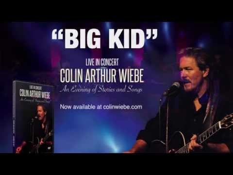 Big Kid - Colin Arthur Wiebe