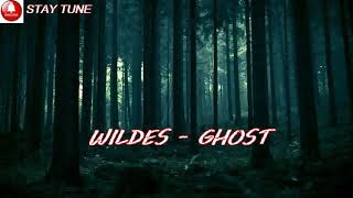 WILDES - Ghost lyrics