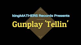 Gunplay 'Tellin'  Exclusive   Official Lyrical Video
