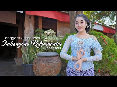 Nanda Sari - Imbangono Katresnanku (Official Music Video)