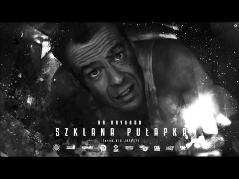 07.RR Brygada "Szklana Pułapka" Prod. Big Jefrey.