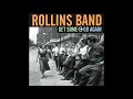 ROLLINS BAND - Are You Ready  (Thin Lizzy Cover)