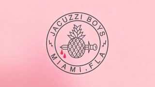 Jacuzzi Boys - Glazin' (Official Audio)