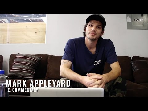 Mark Appleyard, i.e. Commentary - TransWorld SKATEboarding