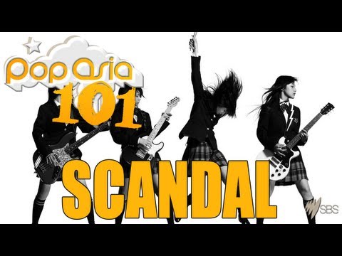 PopAsia 101 - SCANDAL (スキャンダル)