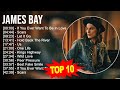 J A M E S B A Y Greatest Hits Top 100 Artists To Listen In 2023