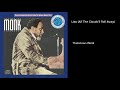 Liza (All The Clouds'll Roll Away) - Thelonious Monk