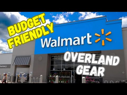 Walmart Budget Friendly Overland Gear