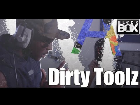 Dirty Toolz || BL@CKBOX Ep. 31