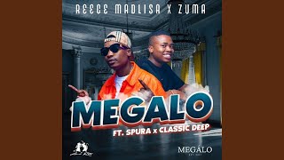 Reece Madlisa & Zuma - Megalo (Official Audio) ft.  Spura & Classic Deep