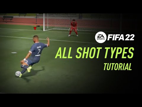 FIFA 22 - All Shot Types
