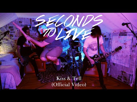 Seconds to Live: Kiss & Tell [Official Video]