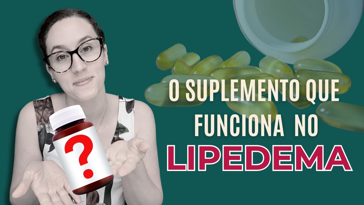 O único suplemento que TRATA DE VERDADE e não PIORA o LIPEDEMA