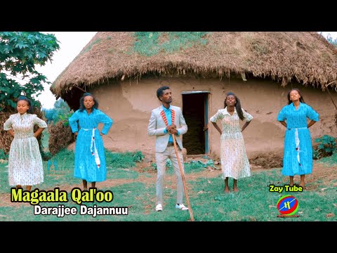 Darajjee Dajannuu - Magaala Qal'oo - Ethiopian Oromoo music - 2020/2021