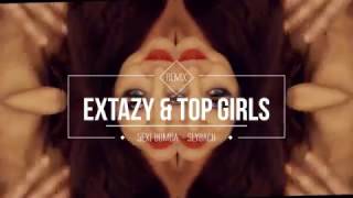 EXTAZY & TOP GIRLS - Sexi Bomba (Slayback Remix)